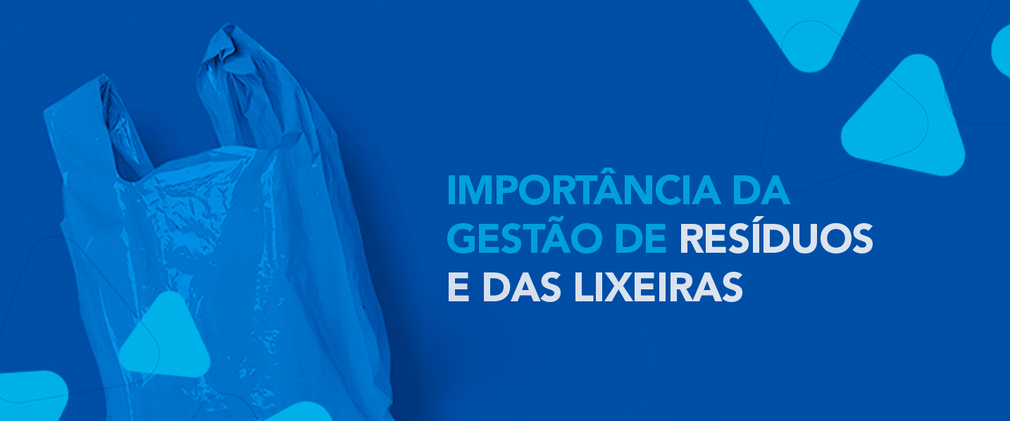 A importância da gestão de resíduos e das lixeiras na organização empresarial